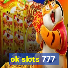 ok slots 777